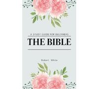 Robert White The Bible (Copertina rigida)