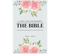 Robert White The Bible (Tascabile)