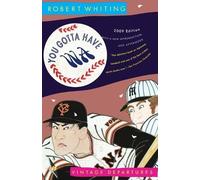 Robert Whiting You Gotta Have Wa (Tascabile)