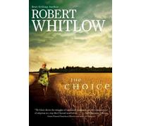 Robert Whitlow The Choice (Tascabile)