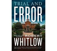 Robert Whitlow Trial and Error (Tascabile)