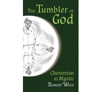 Robert Wild The Tumbler of God (Copertina rigida)