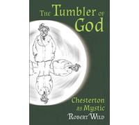 Robert Wild The Tumbler of God (Tascabile)