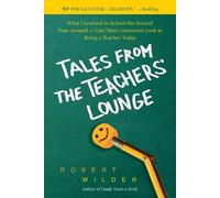 Robert Wilder Tales from the Teachers' Lounge (Tascabile)