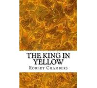 Robert William Chambers The King in Yellow (Tascabile)