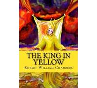 Robert William Chambers The King in Yellow (Tascabile)