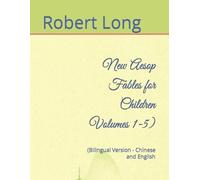 Robert William Long New Aesop Fables for Children Volumes 1-5) (Tascabile)