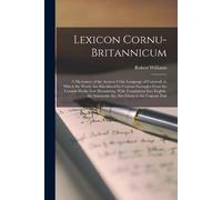 Robert Williams Lexicon Cornu-Britannicum (Tascabile)