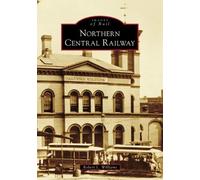 Robert Williams Northern Central Railway (Tascabile)