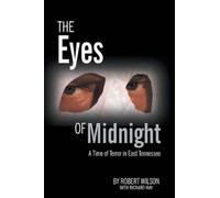 Robert Wilson The Eyes of Midnight (Tascabile)