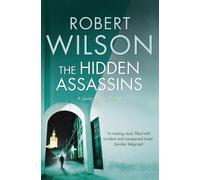 Robert Wilson The Hidden Assassins (Tascabile)