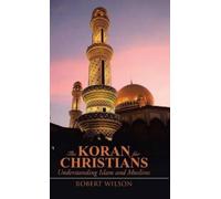 Robert Wilson The Koran for Christians (Copertina rigida)