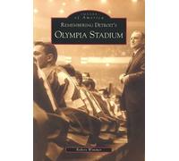 Robert Wimmer Remembering Detroit's Olympia Stadium (Tascabile)