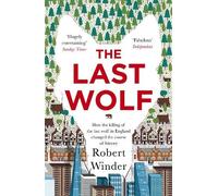 Robert Winder The Last Wolf (Tascabile)