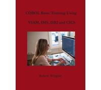 Robert Wingate COBOL Basic Training Using VSAM, IMS, DB2 and (Copertina rigida)