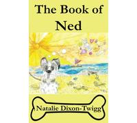 Robert Wingfield Natalie Dixon-Twigg The Book of Ned (Tascabile)