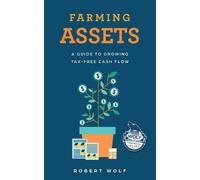 Robert Wolf Farming Assets (Tascabile) Wolf Financial Trilogy
