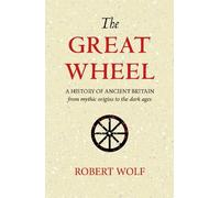Robert Wolf The Great Wheel (Tascabile)