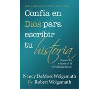 Robert Wolgemut Confía En Dios Para Escribir Tu Historia (You Can Tr (Tascabile)