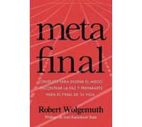Robert Wolgemuth Meta Final (Finish Line) (Tascabile)