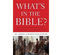 Robert Wolgemuth R.C. Sproul What's In the Bible (Tascabile)