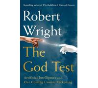 Robert Wright The God Test (Copertina rigida)
