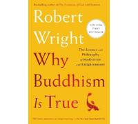 Robert Wright Why Buddhism is True (Tascabile)