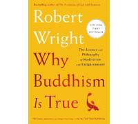 Robert Wright Why Buddhism is True (Tascabile)