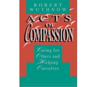 Robert Wuthnow Acts of Compassion (Tascabile)