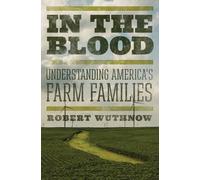 Robert Wuthnow In the Blood (Copertina rigida)