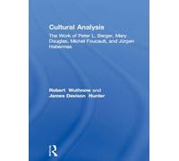 Robert Wuthnow James Davison Hunter Albert J. Berges Cultural Analys (Tascabile)