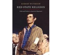 Robert Wuthnow Red State Religion (Tascabile)