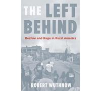 Robert Wuthnow The Left Behind (Copertina rigida)