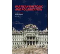 Robert X. Browning Partisan Rhetoric and Polarization (Tascabile)