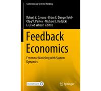 Robert Y. Cavana Feedback Economics (Tascabile) Contemporary Systems Thinking