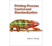 Robert Y. Chung Printing-Process Control and Standardization (Tascabile)