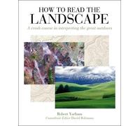 Robert Yarham How to Read the Landscape (Tascabile) How to Read