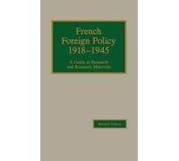 Robert Young French Foreign Policy, 1918-1945 (Copertina rigida)