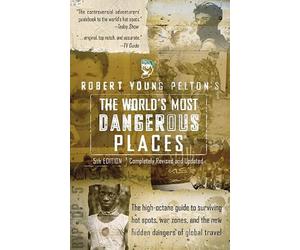Robert Young Pelton's the World's Most Dangerous Places: 5 [Lingua Inglese]