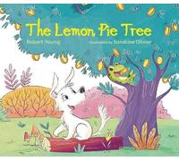 Robert Young The Lemon Pie Tree (Copertina rigida)