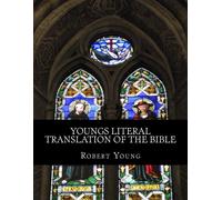 Robert Young Youngs Literal Translation of the Bible (Tascabile)