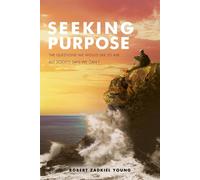 Robert Zadkiel Young Seeking Purpose (Tascabile)