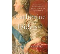 Robert Zaretsky Catherine & Diderot (Copertina rigida)