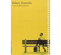 Robert Zemeckis. Ediz. illustrata