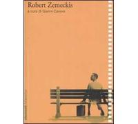 Robert Zemeckis. Ediz. illustrata