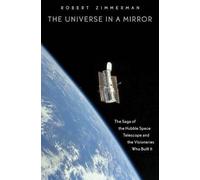 Robert Zimmerman The Universe in a Mirror (Tascabile)