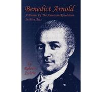Robert Zubrin Benedict Arnold (Tascabile)