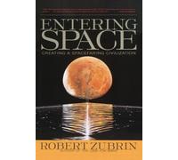 Robert Zubrin Entering Space (Tascabile)