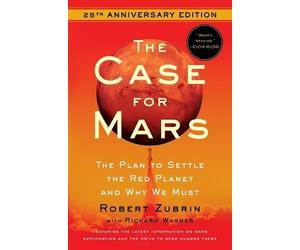 Robert Zubrin The Case for Mars (Tascabile)