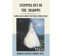 Roberta Bassett Corson Stepping Out of the Shadows (Tascabile)